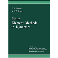 Finite Element Methods in Dynamics [Hardcover]