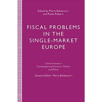 Fiscal Problems in the Single-Market Europe [Paperback]