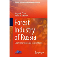 Forest Industry of Russia: Smart Innovations and Success Stories [Hardcover]