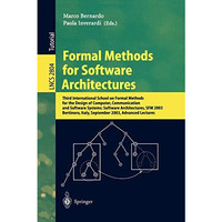 Formal Methods for Software Architectures: Third International School on Formal  [Paperback]