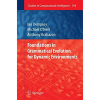 Foundations in Grammatical Evolution for Dynamic Environments [Paperback]