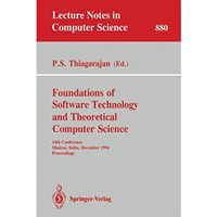 Foundations of Software Technology and Theoretical Computer Science: 14th Confer [Paperback]