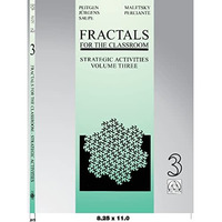 Fractals for the Classroom: Strategic Activities Volume Three [Paperback]