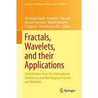 Fractals, Wavelets, and their Applications: Contributions from the International [Hardcover]