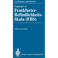 Fragebogen zur Frankfurter-Befindlichkeits-Skala (FBS) [Paperback]