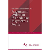 Fragen zum Lyrischen in Friederike Mayr?ckers Poesie [Paperback]