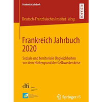 Frankreich Jahrbuch 2020: Soziale und territoriale Ungleichheiten vor dem Hinter [Paperback]