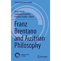 Franz Brentano and Austrian Philosophy [Paperback]