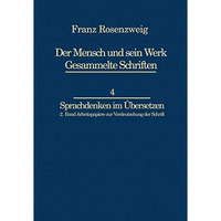 Franz Rosenzweig Sprachdenken: Arbeitspapiere zur Verdeutschung der Schrift [Hardcover]