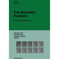 Free Boundary Problems: Theory and Applications [Paperback]