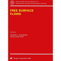 Free Surface Flows [Paperback]