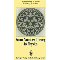 From Number Theory to Physics [Paperback]