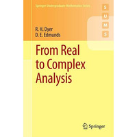 From Real to Complex Analysis [Paperback]