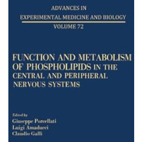 Function and Metabolism of Phospholipids in the Central and Peripheral Nervous S [Paperback]