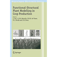 Functional-Structural Plant Modelling in Crop Production [Hardcover]