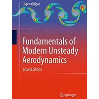 Fundamentals of Modern Unsteady Aerodynamics [Paperback]