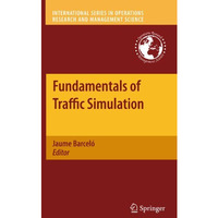 Fundamentals of Traffic Simulation [Paperback]