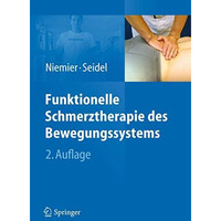 Funktionelle Schmerztherapie des Bewegungssystems [Paperback]