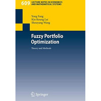 Fuzzy Portfolio Optimization: Theory and Methods [Paperback]