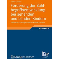 F?rderung der Zahlbegriffsentwicklung bei sehenden und blinden Kindern: Empirisc [Paperback]