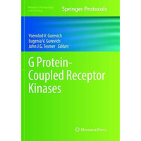 G Protein-Coupled Receptor Kinases [Paperback]