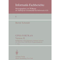 GPSS-FORTRAN, Version II: Einf?hrung in die Simulation diskreter Systeme mit Hil [Paperback]