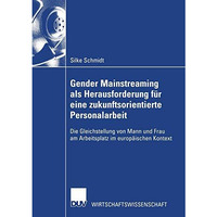 Gender Mainstreaming als Herausforderung f?r eine zukunftsorientierte Personalar [Paperback]