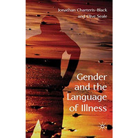 Gender and the Language of Illness [Hardcover]