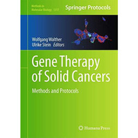 Gene Therapy of Solid Cancers: Methods and Protocols [Hardcover]