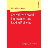 Generalized Network Improvement and Packing Problems [Paperback]