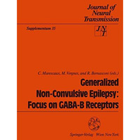 Generalized Non-Convulsive Epilepsy: Focus on GABA-B Receptors [Paperback]