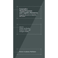 Generative Mental Processes and Cognitive Resources: Integrative Research on Ada [Paperback]