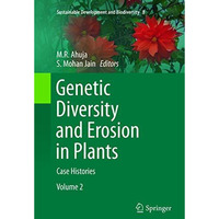 Genetic Diversity and Erosion in Plants: Case Histories [Paperback]