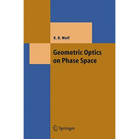 Geometric Optics on Phase Space [Hardcover]