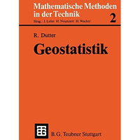 Geostatistik: Eine Einf?hrung mit Anwendungen [Paperback]