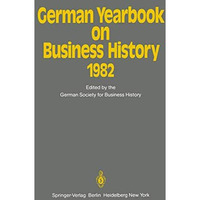 German Yearbook on Business History 1982 [Paperback]