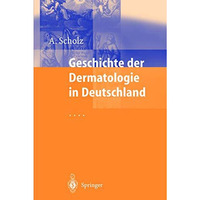 Geschichte der Dermatologie in Deutschland [Paperback]