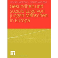 Gesundheit und soziale Lage von jungen Menschen in Europa [Paperback]