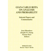 Gian-Carlo Rota on Analysis and Probability: Selected Papers and Commentaries [Hardcover]