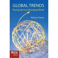 Global Trends: Facing up to a Changing World [Hardcover]