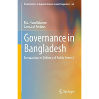 Governance in Bangladesh: Innovations in Delivery of Public Service [Hardcover]