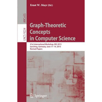 Graph-Theoretic Concepts in Computer Science: 41st International Workshop, WG 20 [Paperback]