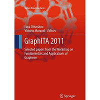 GraphITA 2011: Selected papers from the Workshop on Fundamentals and Application [Paperback]