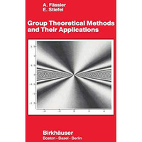 Group Theoretical Methods and Their Applications [Paperback]