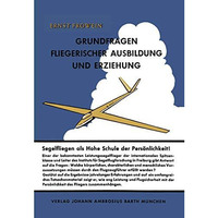 Grundfragen fliegerischer Ausbildung und Erziehung [Paperback]