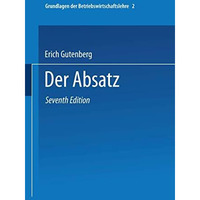 Grundlagen der Betriebswirtschaftslehre: Der Absatz [Paperback]