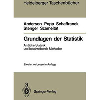 Grundlagen der Statistik: Amtliche Statistik und beschreibende Methoden [Paperback]