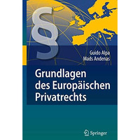 Grundlagen des Europ?ischen Privatrechts [Hardcover]