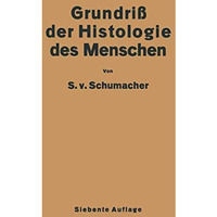 Grundriss der Histologie des Menschen [Paperback]