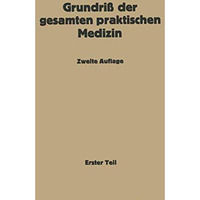 Grundri? der gesamten praktischen Medizin [Paperback]